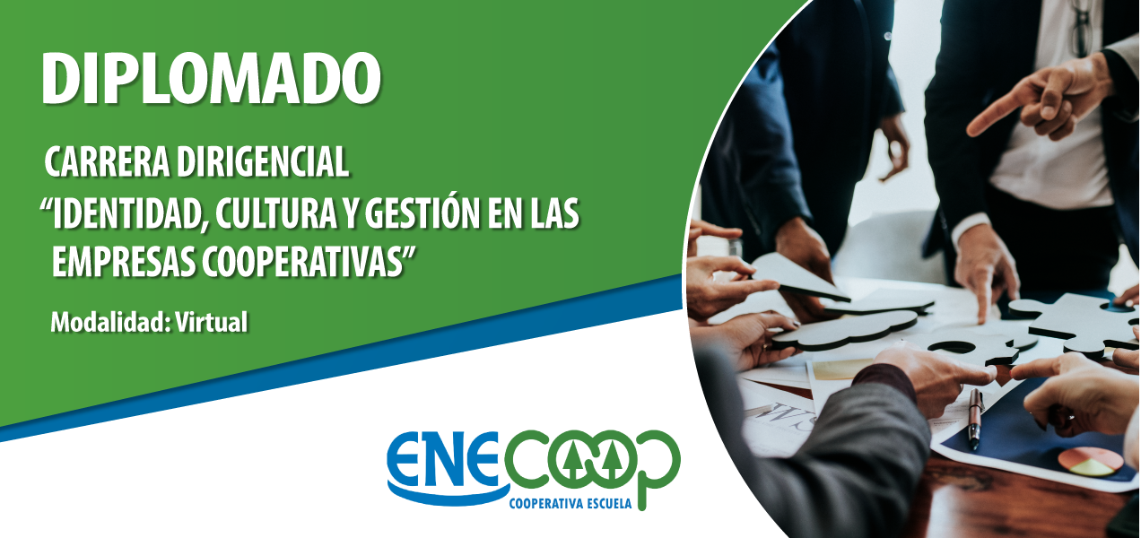 Piloto 2:Diplomado: Identidad, Cultura y Gestión Cooperativa “Carrera dirigencial” copia 1